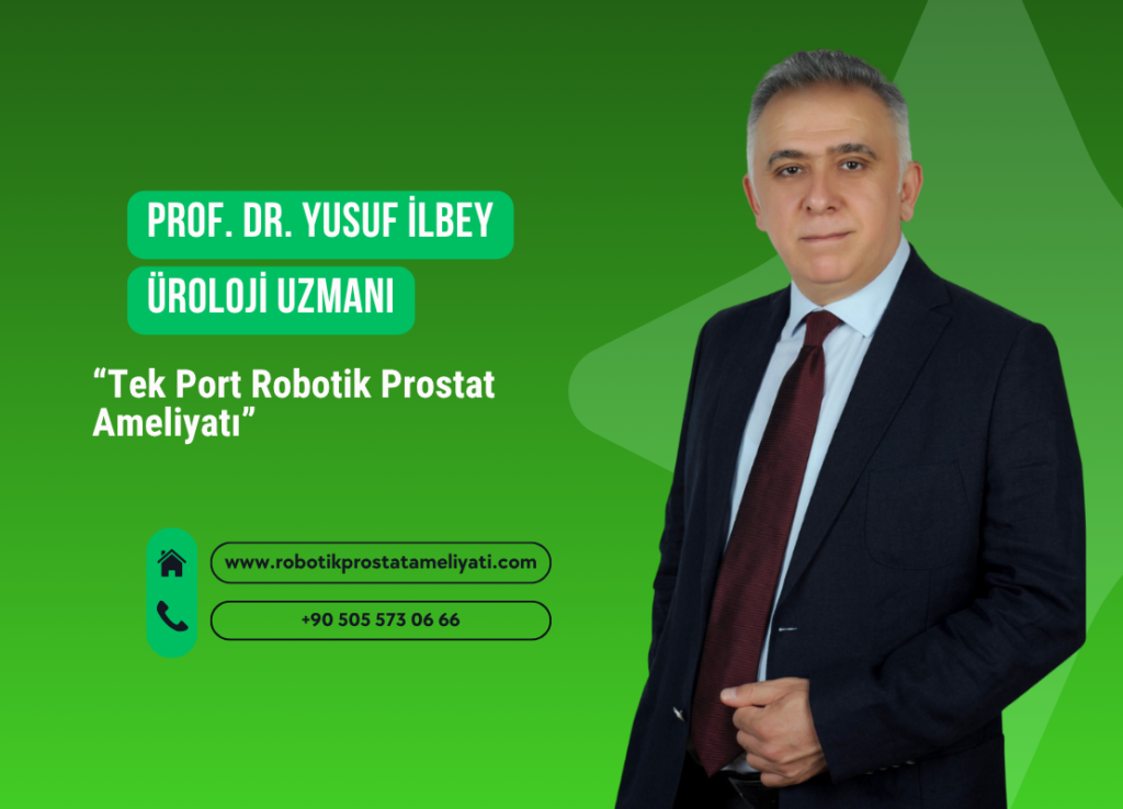 Tek Port Robotik Prostat Ameliyatı
